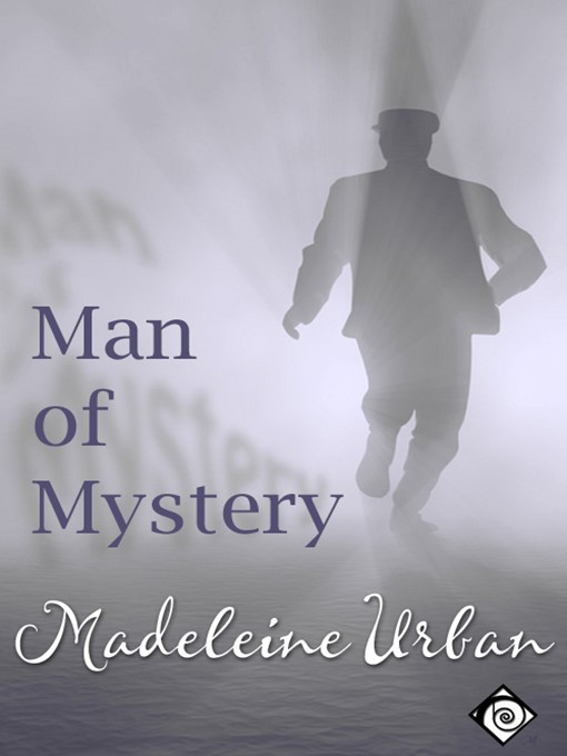 Title details for Man of Mystery by Madeleine Urban - Wait list
